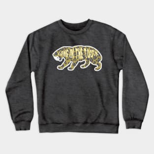 Long In The Tooth Saber Toothed Tiger Sabretooth Cat Crewneck Sweatshirt